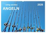 Ruhig werden - Angeln (Wandkalender 2026 DIN A2 quer), CALVENDO Monatskalender