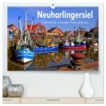 Neuharlingersiel - Ostfrieslands schönstes Hafenstädtchen (hochwertiger Premium Wandkalender 2026 DIN A2 quer), Kunstdruck in Hochglanz