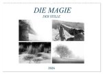 Die Magie der Stille (Wandkalender 2026 DIN A2 quer), CALVENDO Monatskalender
