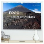 Fogo. Tochter des Vulkans (hochwertiger Premium Wandkalender 2026 DIN A2 quer), Kunstdruck in Hochglanz