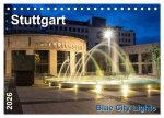 Stuttgart - Blue City Lights (Tischkalender 2026 DIN A5 quer), CALVENDO Monatskalender