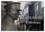 Wülfrather Bilderbogen 2026 (Wandkalender 2026 DIN A2 quer), CALVENDO Monatskalender