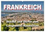 Frankreich- Städte und Dörfer des Languedoc-Roussillon (Wandkalender 2026 DIN A2 quer), CALVENDO Monatskalender