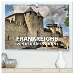 Frankreichs wehrhafter Süden - Festungen und Wehranlagen im Languedoc-Roussillon (hochwertiger Premium Wandkalender 2026 DIN A2 quer), Kunstdruck in H