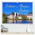 Schlösser und Burgen in Sachsen (hochwertiger Premium Wandkalender 2026 DIN A2 quer), Kunstdruck in Hochglanz