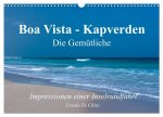Boa Vista - Kapverden. Die Gemütliche (Wandkalender 2026 DIN A3 quer), CALVENDO Monatskalender