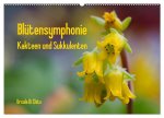 Blütensymphonie - Kakteen und Sukkulenten (Wandkalender 2026 DIN A2 quer), CALVENDO Monatskalender
