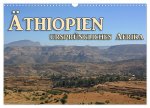 Äthiopien, ursprüngliches Afrika (Wandkalender 2026 DIN A3 quer), CALVENDO Monatskalender