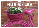 Nur für LEA (Wandkalender 2026 DIN A4 quer), CALVENDO Monatskalender