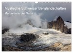 Mystische Schweizer Berglandschaften - Momente in der Natur (Wandkalender 2026 DIN A3 quer), CALVENDO Monatskalender