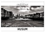 Ein Blick auf Husum (Wandkalender 2026 DIN A4 quer), CALVENDO Monatskalender