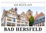 Ein Blick auf Bad Hersfeld (Tischkalender 2026 DIN A5 quer), CALVENDO Monatskalender