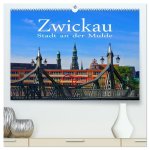 Zwickau - Stadt an der Mulde (hochwertiger Premium Wandkalender 2026 DIN A2 quer), Kunstdruck in Hochglanz