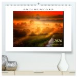 Zwischenzeiten - Zeiten zwischen Tag und Nacht (hochwertiger Premium Wandkalender 2026 DIN A2 quer), Kunstdruck in Hochglanz
