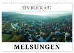 Ein Blick auf Melsungen (Wandkalender 2026 DIN A4 quer), CALVENDO Monatskalender