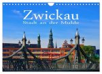 Zwickau - Stadt an der Mulde (Wandkalender 2026 DIN A4 quer), CALVENDO Monatskalender