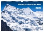 Himalaya - Dach der Welt (Wandkalender 2026 DIN A3 quer), CALVENDO Monatskalender