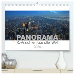Panorama. XL-Ansichten aus aller Welt (hochwertiger Premium Wandkalender 2026 DIN A2 quer), Kunstdruck in Hochglanz