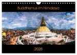 Buddhismus im Himalaya (Wandkalender 2026 DIN A4 quer), CALVENDO Monatskalender