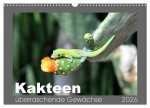 Kakteen - überraschende Gewächse (Wandkalender 2026 DIN A3 quer), CALVENDO Monatskalender