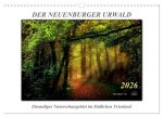 Der Neuenburger Urwald (Wandkalender 2026 DIN A3 quer), CALVENDO Monatskalender