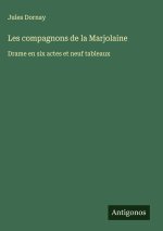 Les compagnons de la Marjolaine