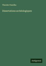 Dissertations archéologiques