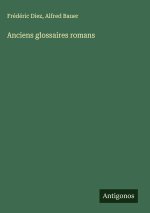 Anciens glossaires romans