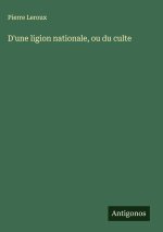 D'une ligion nationale, ou du culte
