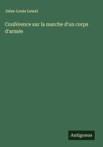 Conférence sur la marche d'un corps d'armée