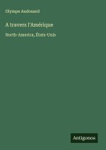 A travers l'Amérique