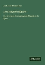 Les Français en Egypte