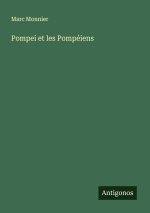 Pompei et les Pompéiens