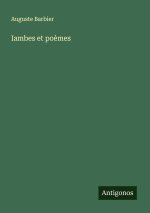 Iambes et po?mes