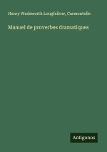 Manuel de proverbes dramatiques
