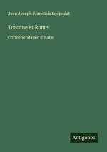 Toscane et Rome
