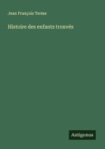 Histoire des enfants trouvés