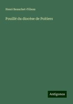 Pouillé du dioc?se de Poitiers