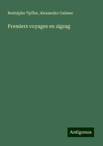 Premiers voyages en zigzag