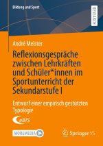 Reflexionsgespräche zwischen Lehrkräften und Schüler*innen im Sportunterricht der Sekundarstufe I