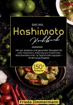 Das XXL Hashimoto Kochbuch - 150 gesunde Rezepte für ein besseres Leben