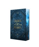 A Crown of Lies and Flames