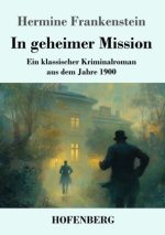 In geheimer Mission