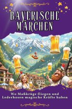 Bayerische Märchen