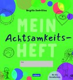 Mein Achtsamkeitsheft für die Grundschule