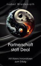Partnerschaft statt Deal