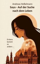 Saya - Auf der Suche nach dem Leben