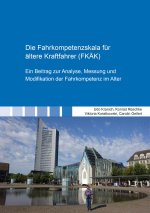 Die Fahrkompetenzskala für ältere Kraftfahrer (FKÄK)