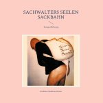 Sachwalters Seelen Sackbahn