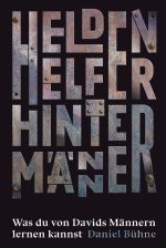 Helden, Helfer, Hintermänner